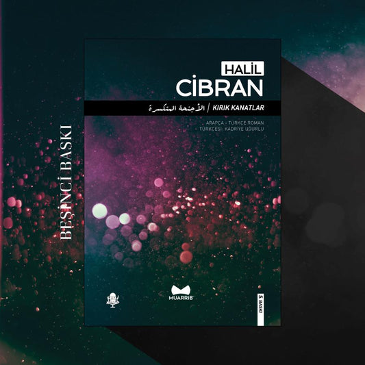 Kırık Kanatlar / Arapça-Türkçe Roman